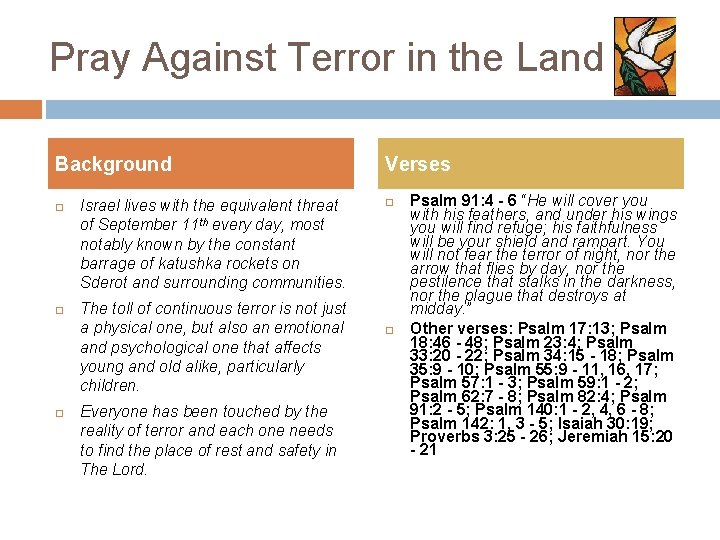 Pray Against Terror in the Land Background Israel lives with the equivalent threat of Pray Against Terror in the Land Background Israel lives with the equivalent threat of