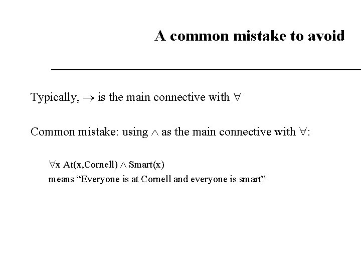 A common mistake to avoid Typically, is the main connective with Common mistake: using A common mistake to avoid Typically, is the main connective with Common mistake: using
