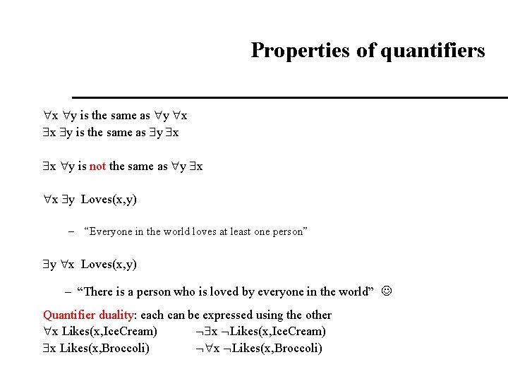 Properties of quantifiers x y is the same as y x x y is Properties of quantifiers x y is the same as y x x y is