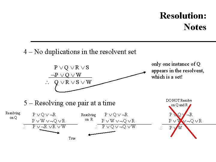 Resolution: Notes 4 – No duplications in the resolvent set only one instance of Resolution: Notes 4 – No duplications in the resolvent set only one instance of