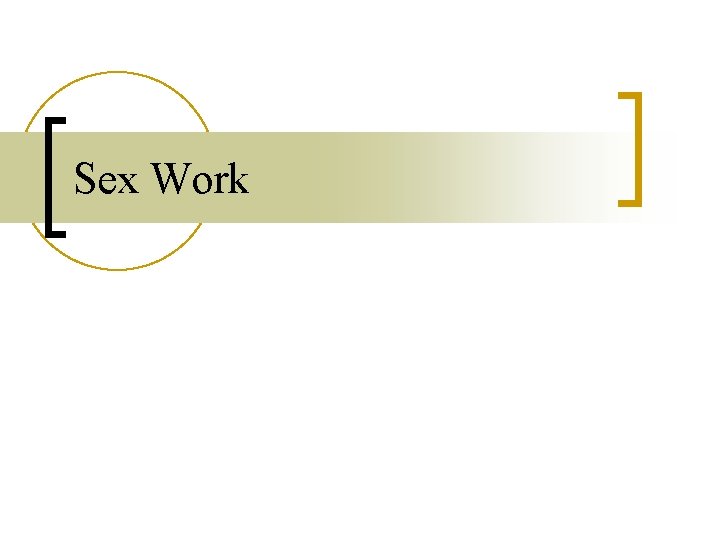 Sex Work 