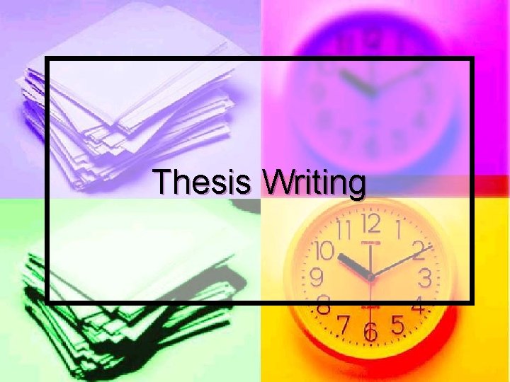 Thesis Writing 