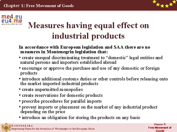 Chapter 1: Free Movement of Goods Measures having equal effect on industrial products In