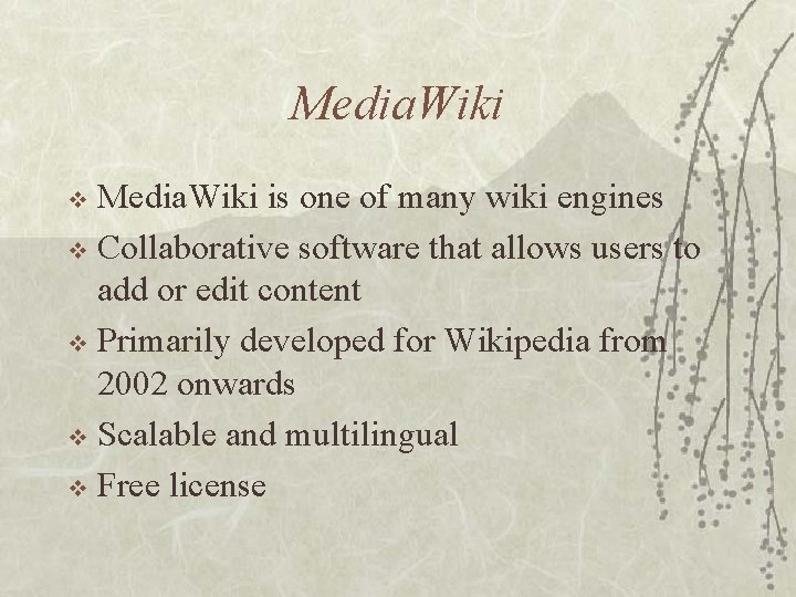 Media. Wiki is one of many wiki engines v Collaborative software that allows users