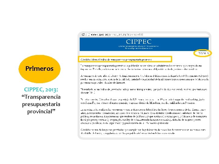 Primeros CIPPEC, 2013: “Transparencia presupuestaria provincial” 