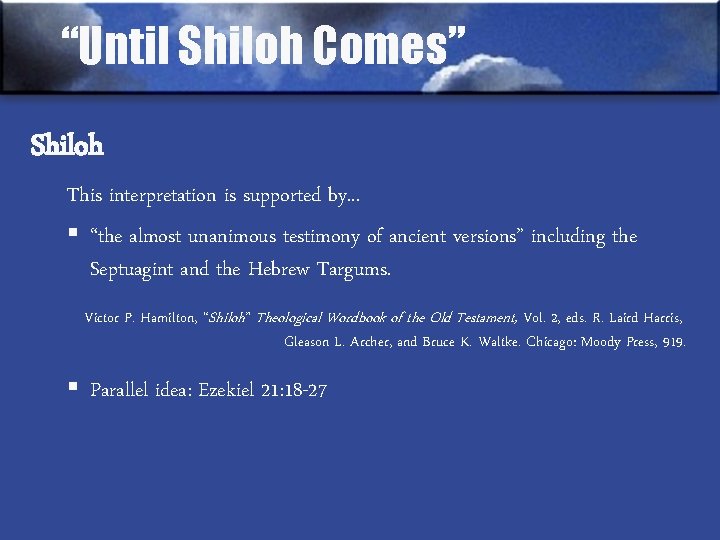 “Until Shiloh Comes” Shiloh This interpretation is supported by. . . § “the almost