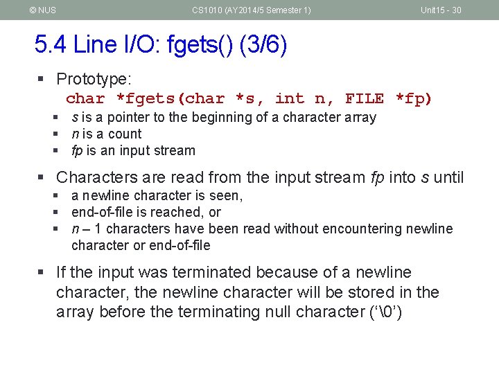 © NUS CS 1010 (AY 2014/5 Semester 1) Unit 15 - 30 5. 4