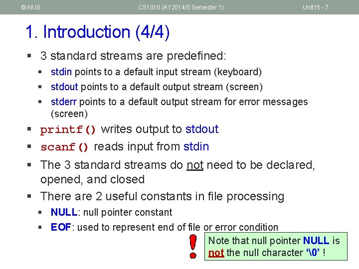 © NUS CS 1010 (AY 2014/5 Semester 1) Unit 15 - 7 1. Introduction