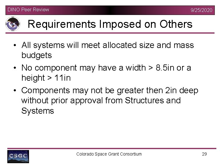 DINO Peer Review 9/25/2020 Requirements Imposed on Others • All systems will meet allocated