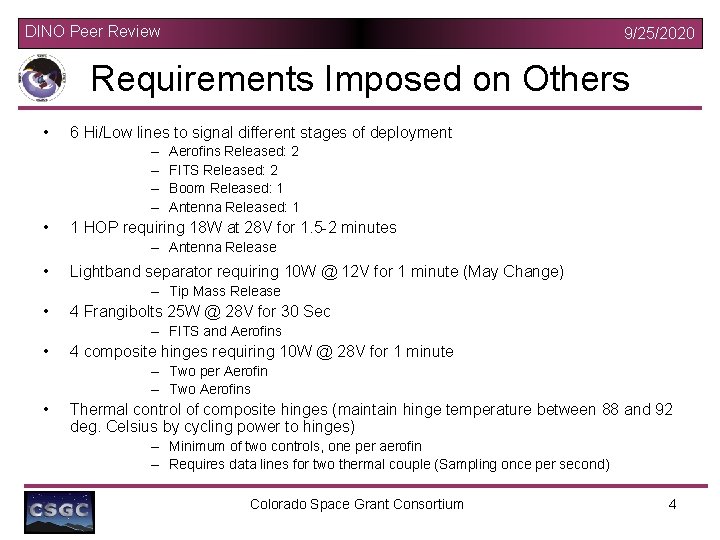DINO Peer Review 9/25/2020 Requirements Imposed on Others • 6 Hi/Low lines to signal