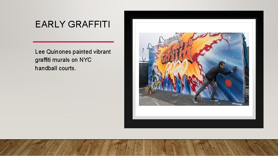 EARLY GRAFFITI Lee Quinones painted vibrant graffiti murals on NYC handball courts. 