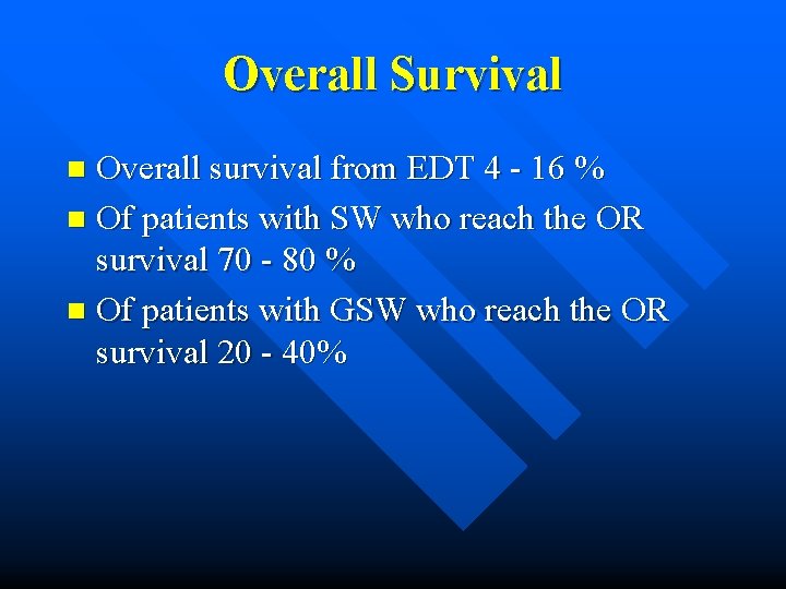 Overall Survival Overall survival from EDT 4 - 16 % n Of patients with