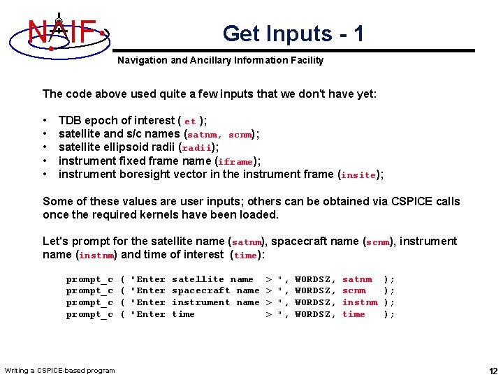 N IF Get Inputs - 1 Navigation and Ancillary Information Facility The code above