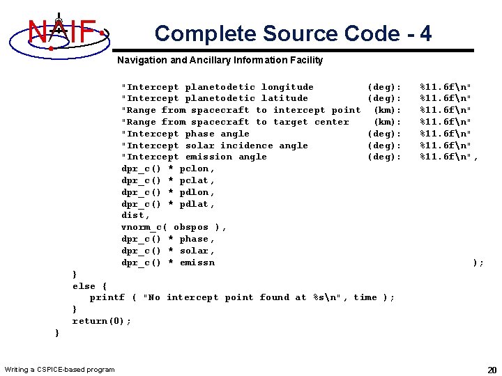 N IF Complete Source Code - 4 Navigation and Ancillary Information Facility "Intercept planetodetic