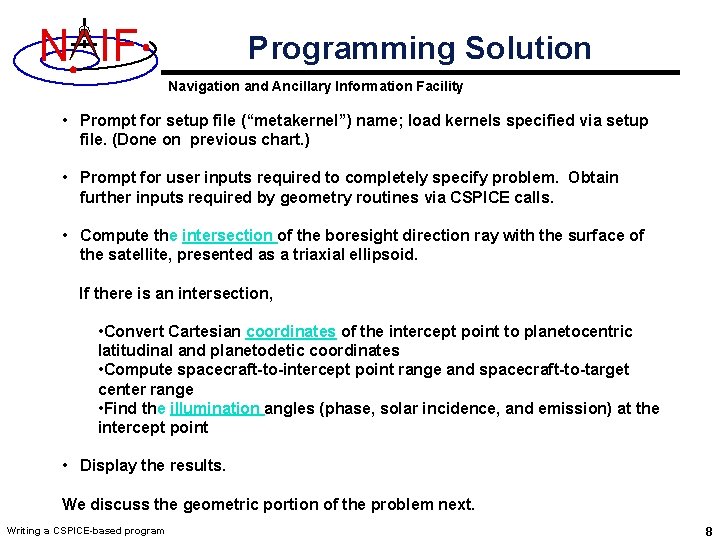 N IF Programming Solution Navigation and Ancillary Information Facility • Prompt for setup file