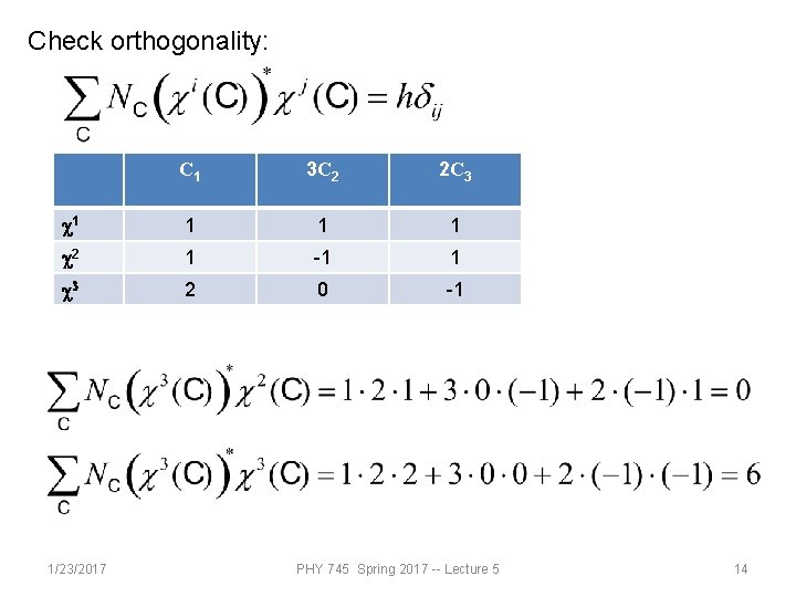 Check orthogonality: C 1 3 C 2 2 C 3 c 1 1 c