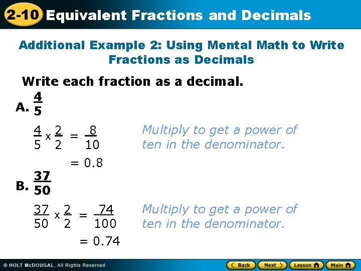 2 -10 Equivalent Fractions and Decimals Additional Example 2: Using Mental Math to Write