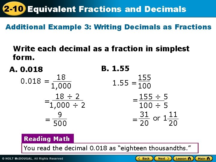 2 -10 Equivalent Fractions and Decimals Additional Example 3: Writing Decimals as Fractions Write