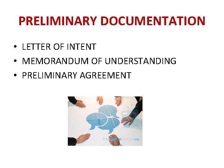 PRELIMINARY DOCUMENTATION • LETTER OF INTENT • MEMORANDUM OF UNDERSTANDING • PRELIMINARY AGREEMENT 