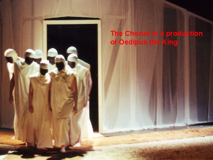 The Chorus in a production of Oedipus the King 
