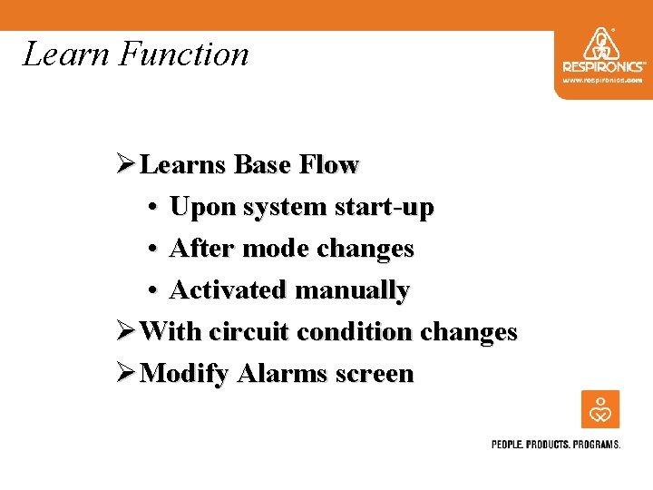 Learn Function ØLearns Base Flow • Upon system start-up • After mode changes •