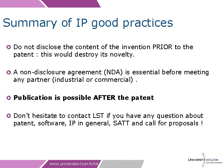 Summary of IP good practices Do not disclose the content of the invention PRIOR