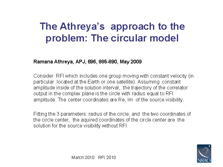 The Athreya’s approach to the problem: The circular model Ramana Athreya, APJ, 696, 885