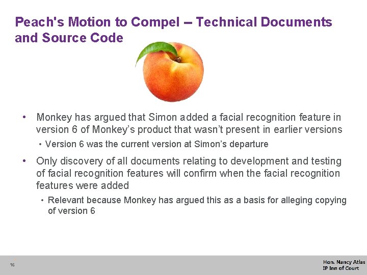 Peach's Motion to Compel -- Technical Documents and Source Code • Monkey has argued