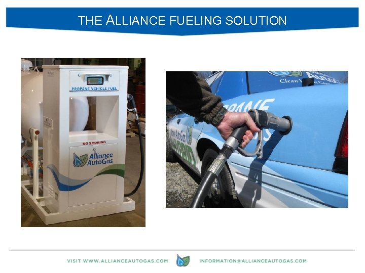 THE ALLIANCE FUELING SOLUTION 23 
