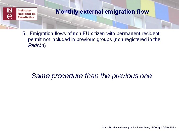 Monthly external emigration flow 5. - Emigration flows of non EU citizen with permanent