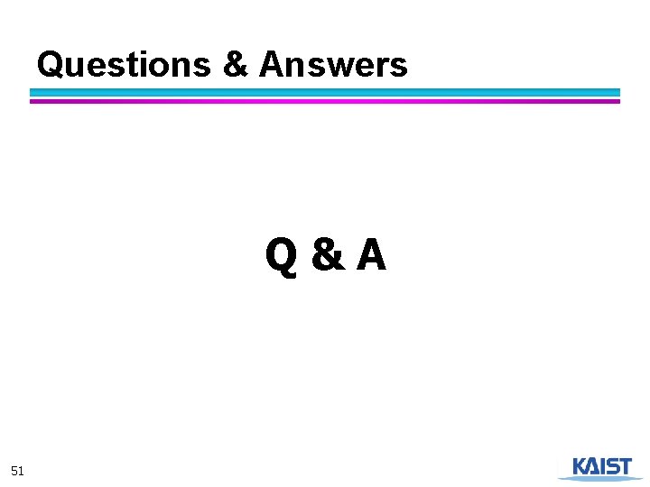 Questions & Answers Q&A 51 