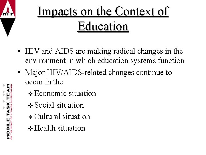 The Impact of HIV and AIDS on Education