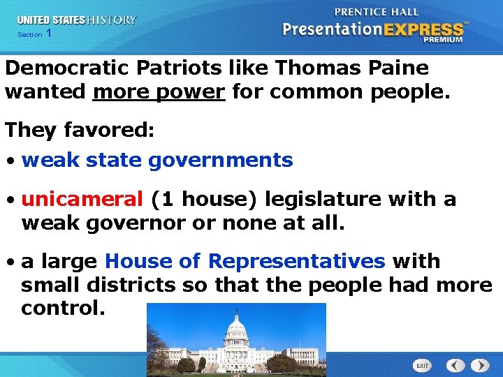 Chapter Section 25 Section 1 1 Democratic Patriots like Thomas Paine wanted more power