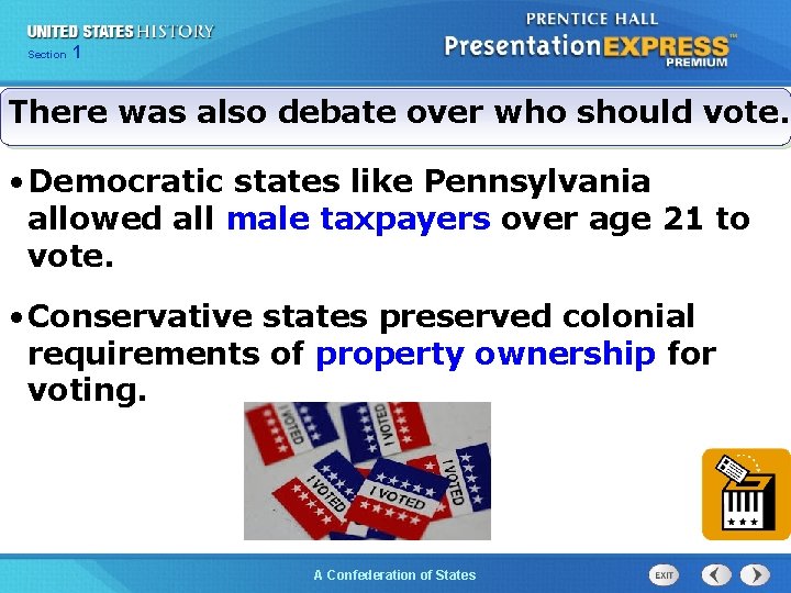 Chapter Section 25 Section 1 1 There was also debate over who should vote.