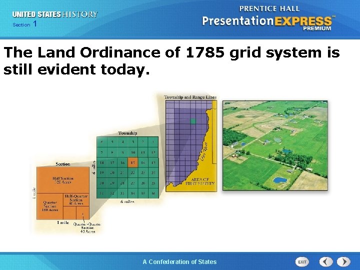 Chapter Section 25 Section 1 1 The Land Ordinance of 1785 grid system is