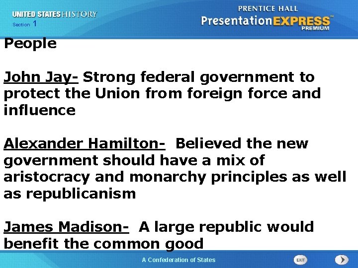 Chapter Section 25 Section 1 1 People John Jay- Strong federal government to protect