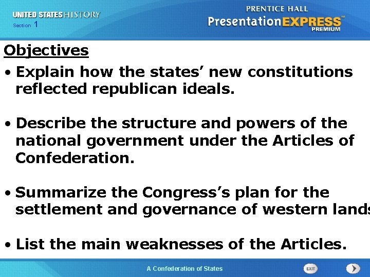 Chapter Section 25 Section 1 1 Objectives • Explain how the states’ new constitutions