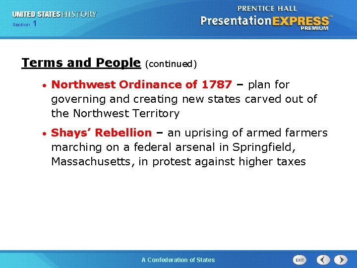 Chapter Section 25 Section 1 1 Terms and People (continued) • Northwest Ordinance of