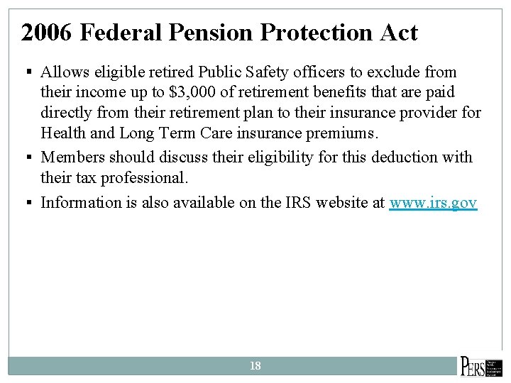2006 Federal Pension Protection Act § Allows eligible retired Public Safety officers to exclude