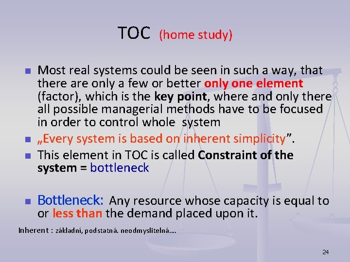 TOC (home study) n n Most real systems could be seen in such a TOC (home study) n n Most real systems could be seen in such a