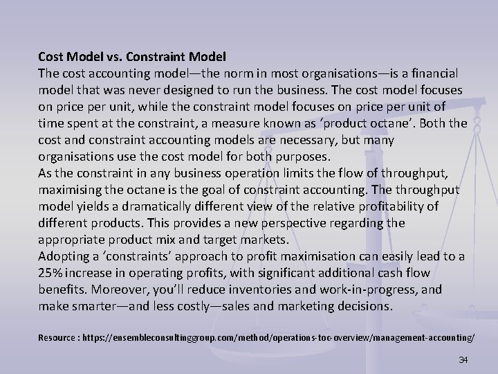 Cost Model vs. Constraint Model The cost accounting model—the norm in most organisations—is a Cost Model vs. Constraint Model The cost accounting model—the norm in most organisations—is a