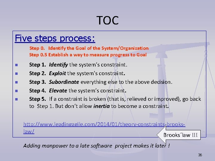 TOC Five steps process: Step 0. Identify the Goal of the System/Organization Step 0. TOC Five steps process: Step 0. Identify the Goal of the System/Organization Step 0.