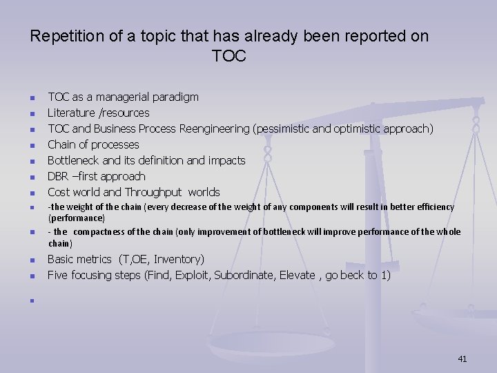 Repetition of a topic that has already been reported on TOC as a managerial Repetition of a topic that has already been reported on TOC as a managerial