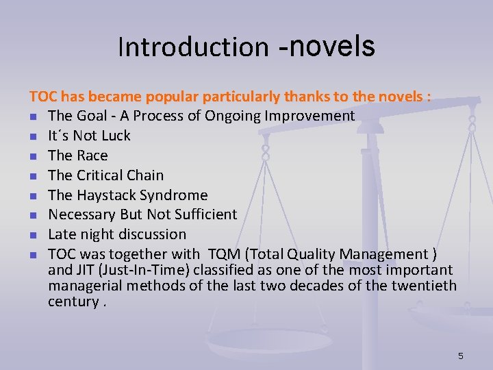 Introduction -novels TOC has became popular particularly thanks to the novels : n The Introduction -novels TOC has became popular particularly thanks to the novels : n The