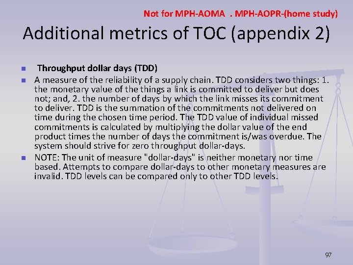 Not for MPH-AOMA . MPH-AOPR-(home study) Additional metrics of TOC (appendix 2) n n Not for MPH-AOMA . MPH-AOPR-(home study) Additional metrics of TOC (appendix 2) n n