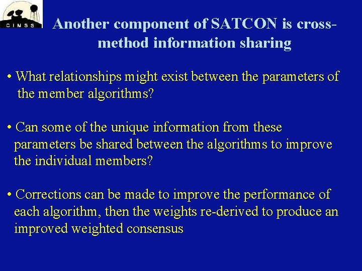 Another component of SATCON is crossmethod information sharing • What relationships might exist between Another component of SATCON is crossmethod information sharing • What relationships might exist between