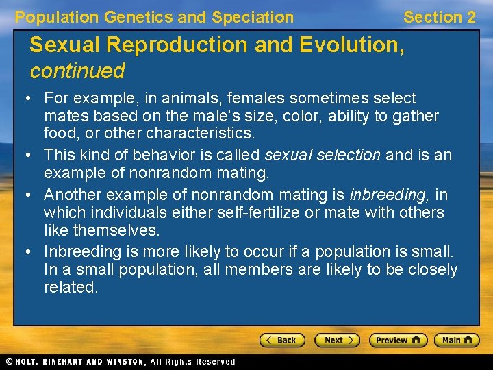 Population Genetics and Speciation Section 2 Sexual Reproduction and Evolution, continued • For example,