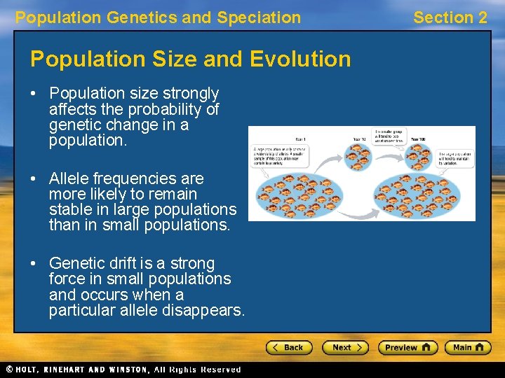 Population Genetics and Speciation Population Size and Evolution • Population size strongly affects the