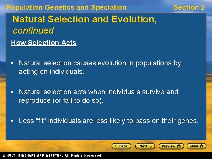 Population Genetics and Speciation Section 2 Natural Selection and Evolution, continued How Selection Acts