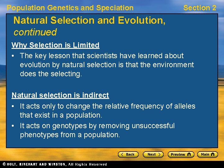 Population Genetics and Speciation Section 2 Natural Selection and Evolution, continued Why Selection is